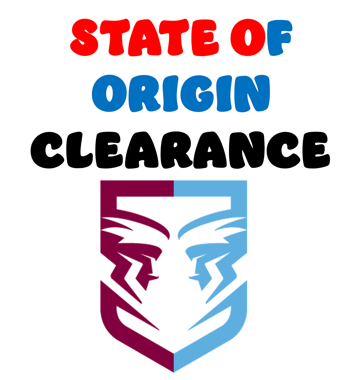 STATE OF ORIGIN CLEARANCE